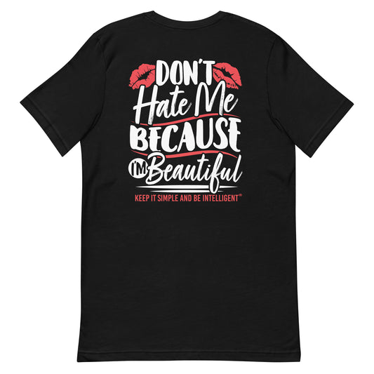 Don't Hate Unisex T-Shirt By KISABI