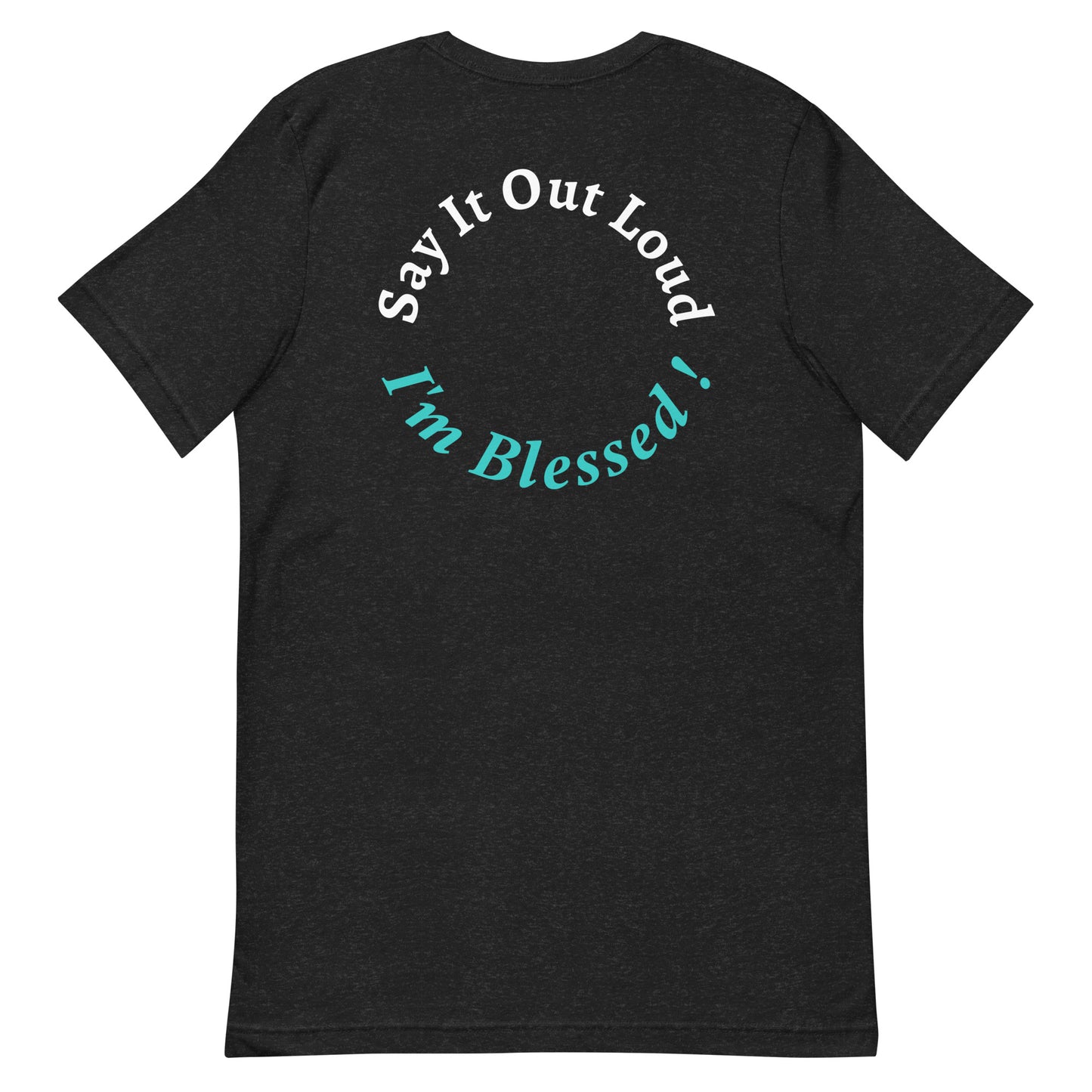 Say It Out Loud Unisex T-Shirt By KISABI®