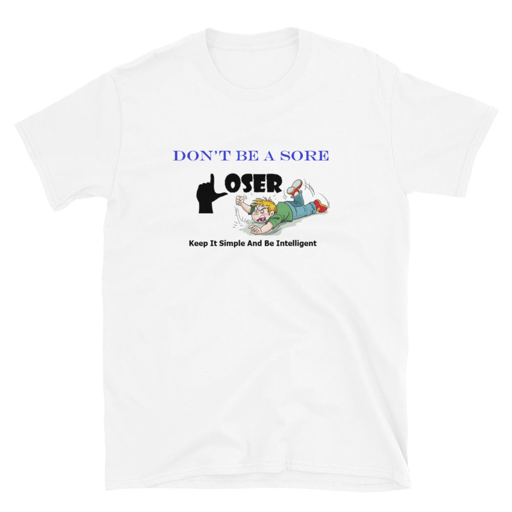 Sore Loser Short-Sleeve Unisex T-Shirt by Kisabi™