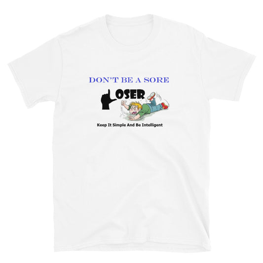 Sore Loser Short-Sleeve Unisex T-Shirt by Kisabi™